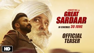 Great Sardaar | Dilpreet Dhillon, Yograj Singh | New Punjabi  Movie Teaser | Releasing 30 June 2017