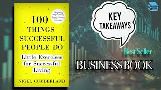 Transform Your Life with 100 Success Secrets! 🌟💼 | Nigel Cumberland's Ultimate Guide