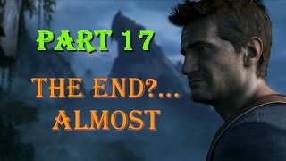 Uncharted 4 Part 17: almost there