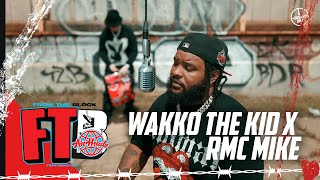 Wakko The Kid x RMC Mike - Cherry Cola | From The Block Performance 🎙