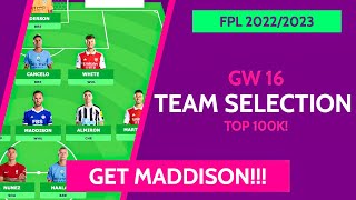 FPL TEAM SELECTION FOR GW 16! | FANTASY PREMIER LEAGUE 2022/2023 TIPS for Game week 16