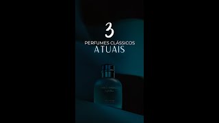 3 PERFUMES MASCULINOS CLÁSSICOS QUE NUNCA SAEM DE MODA #Shorts