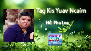 Tag kis yuav ncaim Hu Pha Lee