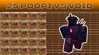 25 POOPI VS VOID | Roblox Tower Battles