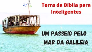 Minha explicação sobre o Mar da Galileia