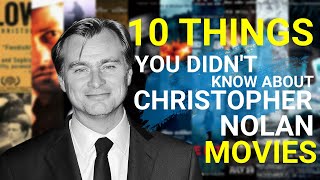 10 Things You Didn't Know About "CHRISTOPHER NOLAN" Movies |Things You Need To Know|