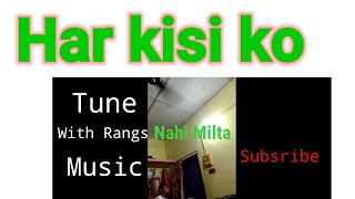 Har kisi ko (Drum Cover)