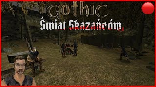 🔴[KONIEC] PROSZEM PAŃSTWA BĘDĄ ZAWODY W WY****ANIU MAGÓW WODY - Gothic Świat Skazańców [NA ŻYWO] 🔴