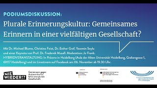 Plurale Erinnerungskultur: Gemeinsames Erinnern in einer vielfältigen Gesellschaft?