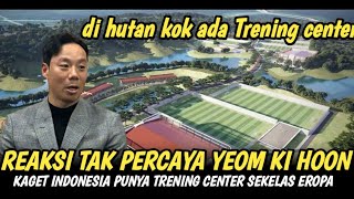 🔴 YEOM KEHUN DI BIKIN HERAN ‼️trening center Indonesia di tengah hutan 😱😱