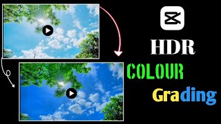 How to Convert Normal Video to HDR in Capcut | 4K Video Editing | HDR CC Tutorial in Capcut |