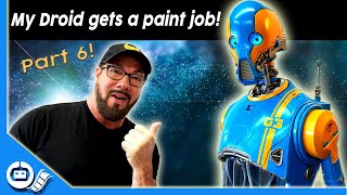 My Droid gets a paint job! (Episode 6)