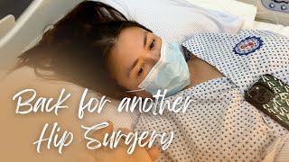 Back for anothe Hip Surgery | Episode 82