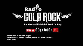 Pedro Suarez-Vertiz & Christian Meir - Esa si es una mujer  y Rock en nuestro Idioma