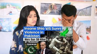 Pak Reacts to Insane Shia vs Sunni Conflict in Pakistan | What is Suddenly Happening in Pakistan?