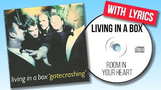 Living In A Box - Room In Your Heart (with lyrics)