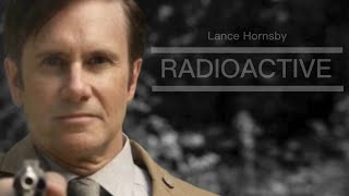 Lance Hornsby tribute || Radioactive || [TWD]