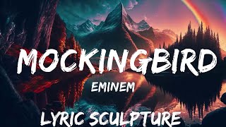 Eminem - Mockingbird (Lyrics)  | 30mins with Chilling music