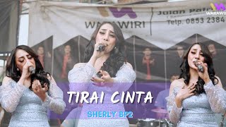 YA ALLAH YA ROBBI SHERLY BP2 TIRAI CINTA (Mirnawati) || WARAWIRI