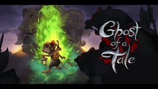 Ghost of a Tale #9