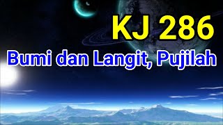 KJ 286 Bumi dan Langit Pujilah (Tessa)