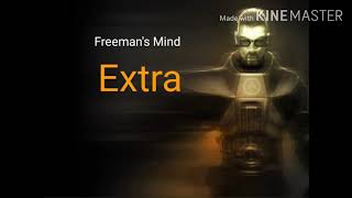 Freeman's Mind Extra Intro