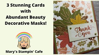 Create Stunning Seasonal Cards with Abundant Beauty Decorative Masks | FB Replay | Stampin' Up!