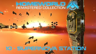 Homeworld Remastered - 10: Supernova Station