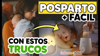 TRUCOS que te harán el POSPARTO + FÁCIL 😉👌 | Primeros meses del Recién nacido