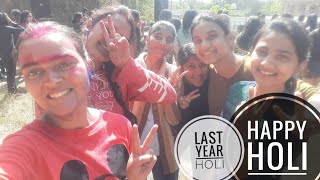 Happy Holi || Last year holi celebrations || Crazy moments with friends 🌈😜