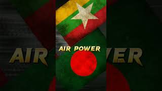 BANGLADESH vs MYANMAR Military power comparison  #trendingshorts #myanmararmy #edit #bangladesh