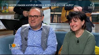 L'Ora Solare (TV2000) "I nostri viaggi avventurosi a bordo di vecchie auto"