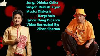 Dhinka Chika New Assamese Song  by Rakesh Riyaan