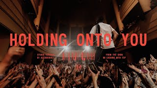 Twenty One Pilots - Holding Onto You (An Evening with TØP Studio Version)