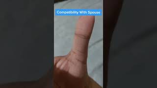 Palm reading#compatiblity with spouse🤚🤚