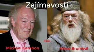 Zajímavosti - Michael Gambon alias Albus Brumbál