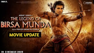 Birsa Munda - Movie Update | Akshay Kumar | Ranveer S | Keerthy Suresh | The Legend of birsa Munda