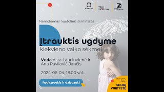 Seminaras „Įtrauktis ugdyme kiekvieno vaiko sėkmei“ (2024-06-04, NEMOKAMAS)