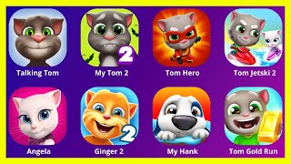 Talking Tom Gold Run,My Talking Hank,Talking Ginger 2,Talking Angela,My Tom 2,Talking Tom Hero Dash