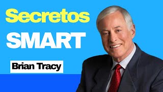 Objetivos SMART ✅Como hacer un plan de acción personal 👉Brian Tracy en Español