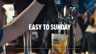 Bud Light | Easy to Sunday