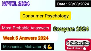 Consumer Psychology WEEK 5 Quiz | Assignment 5 Solution | NPTEL | SWAYAM 2024