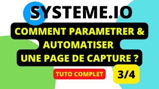 PAGE DE CAPTURE - Comment paramétrer et automatiser une page de capture ?