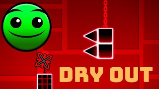 Dry Out | Geometry Dash