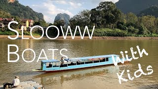 Slow Boats in Laos With Kids