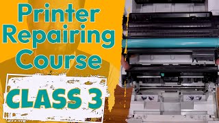 Printer Repairing Class 03 | Parts of Printer | Hindi , Urdu