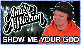 THE AMITY AFFLICTION | Show Me Your God | REACTION