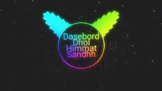 Dashboard Dhol Mix Himmat Sandhu Mix By Jeevan Production Remix Song Punjabi