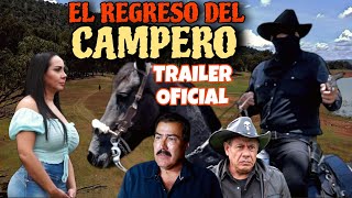 El Regreso Del Campero TRAILER © 2023 @ALDAMACINETV