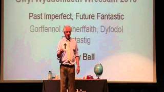 Johnny Ball - "Past Imperfect, Future Fantastic" - Wrexham Science Festival 1 of 4